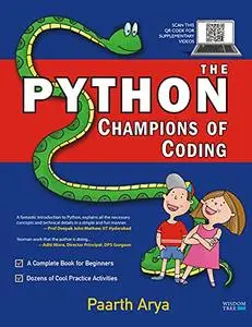 The Python Champions of Coding: A Complete Book for Beginners and Kids