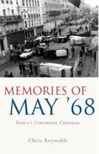 Memories of May '68: France's Convenient Consensus