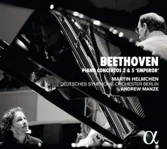 Martin Helmchen, Andrew Manze, Deutsches Symphonie-Orchester Berlin - Beethoven: Piano Concertos 2 & 5 (2019)
