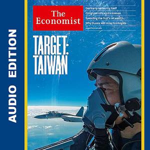 The Economist • Audio Edition • 13 August 2022