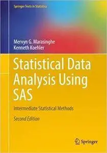 Statistical Data Analysis Using SAS: Intermediate Statistical Methods, 2nd edition