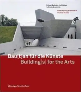 Bau[t]en für die Künste / Building[s] for the Arts von Joachim Rössl