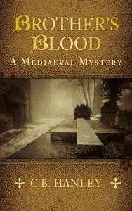 «Brother's Blood» by C.B. Hanley