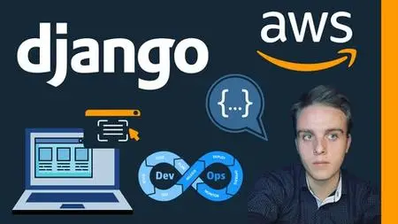 Python Django For Aws Development - Mastery Course - Part 1