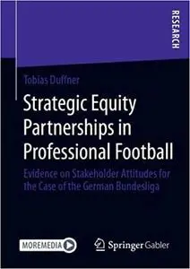 Strategic Equity Partnerships in Professional Football