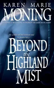 Beyond the Highland Mist by Karen Marie Moning (Audiobook)