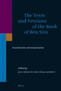 The Texts and Versions of the Book of Ben Sira (repost)