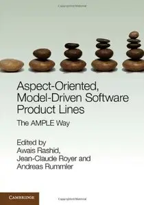 Aspect-Oriented, Model-Driven Software Product Lines: The AMPLE Way