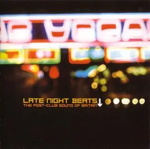 VA - Late Night Beats: The Post-Club Sound of Britain (1998)