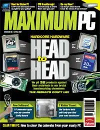 Maximum PC Magazine, Jan-april 2007