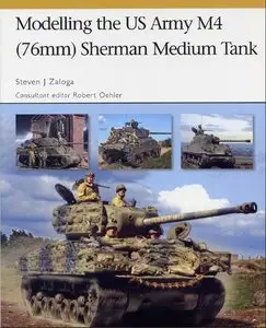 Modelling the US Army M4 (76mm) Sherman Medium Tank