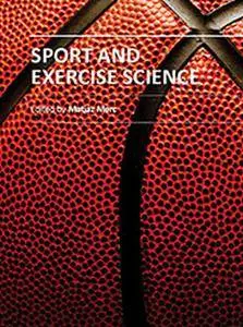 "Sport and Exercise Science" ed. by Matjaz Merc
