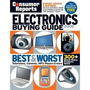 Consumer Reports 2008 Electronics Buying Guide