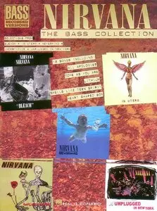 Nirvana: The Bass Guitar Collection by Nirvana (Repost)