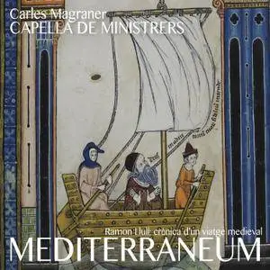 Capella de Ministrers - Ramon Llull: The Last Pilgrimage. A Chronicle of a Medieval Voyage Vol.1-3 (2016) {3CD Digital 16bit}