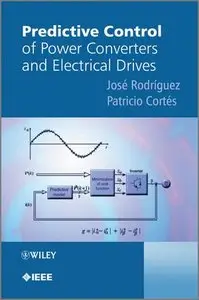 Predictive Control of Power Converters and Electrical Drives (repost)