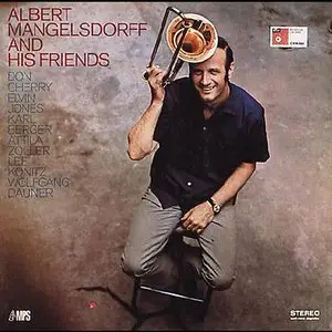 Albert Mangelsdorff - Albert Mangelsdorff And His Friends  1967-69