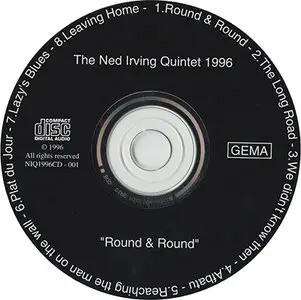 The Ned Irving Quintet - Round & Round [Rafsky Rec. NIQ1996CD-001] {1996}