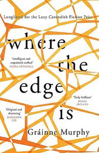 «Where the Edge Is» by Gráinne Murphy