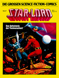 Die Grossen Science-Fiction-Comics - Band 7 - Star Lord - Das Geheimnis der Tiermenschen