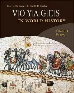 Voyages in World History, Volume 1 (Repost)