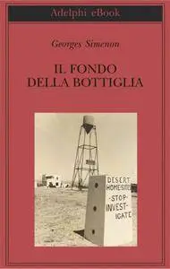 Georges Simenon - Il fondo della bottiglia