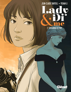 Lady Di & Me - Tome 2 - Un scandale de trop (2018)