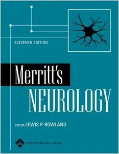 Merritt's Neurology by Lewis P. Rowland