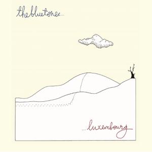 The Bluetones - Luxembourg (Deluxe Edition) (2003/2022) [Official Digital Download]