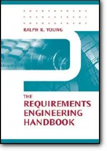 Ralph Rowland Young, «The Requirements Engineering Handbook»  (Repost)