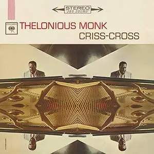 Thelonious Monk - Criss-Cross (Expanded Edition) (1963/2008)