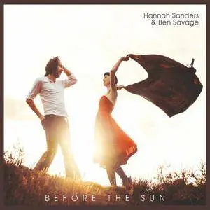 Hannah Sanders and Ben Savage - Before The Sun (2016)