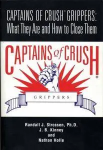 Captains of Crush Grippers: What They Are and How to Close Them