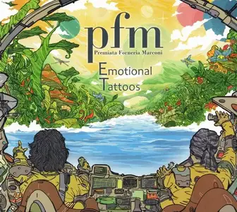 Premiata Forneria Marconi - Emotional Tattoos (2017) [2CD Special Edition]