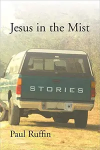 Jesus in the Mist : Stories