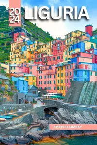 Liguria Travel Guide 2024