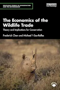 The Economics of the Wildlife Trade: Theory and Implications for Conservation