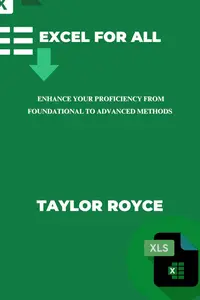 Excel for All: Enhance Your Proficiency from Foundational to Advanced Methods