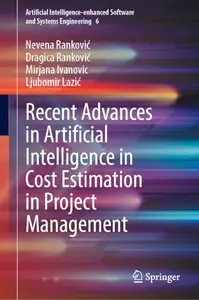 Recent Advances in Artificial Intelligence in Cost Estimation in Project Management