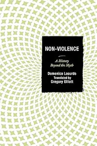 Non-Violence: A History Beyond the Myth