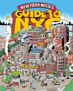 New York Nico's Guide to NYC: New York Nico's guidebook is a raw and authentic locals-only tour of the city.