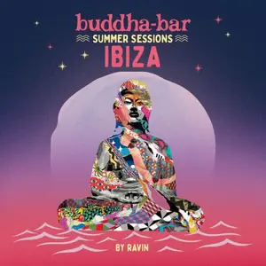VA - Buddha Bar: Summer Sessions Ibiza (2026) [Official Digital Download]
