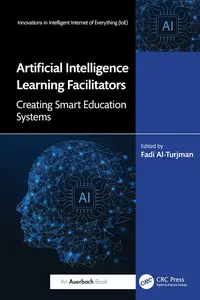 Artificial Intelligence Learning Facilitators: Creating Smart Education Systems