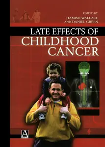 Late Effects of Childhood Cancer