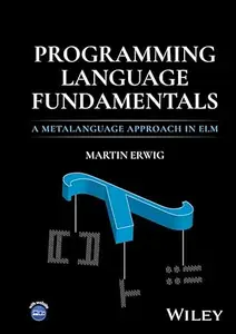 Programming Language Fundamentals: A Metalanguage Approach in Elm