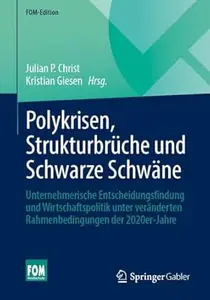 Polykrisen, Strukturbrüche und Schwarze Schwäne