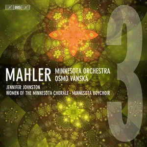 Osmo Vänskä, Minnesota Orchestra - Gustav Mahler: Symphony No.3 (2024)