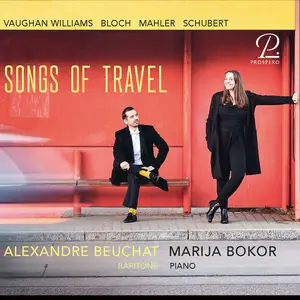 Alexandre Beuchat - Songs of Travel - Songs and Lieder by Bloch, Mahler, Schubert & Vaughan Williams (2024) [24/96]