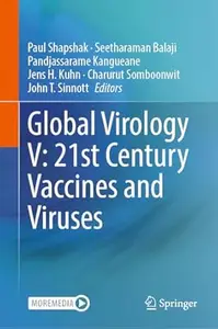 Global Virology V: 21st Century Vaccines and Viruses