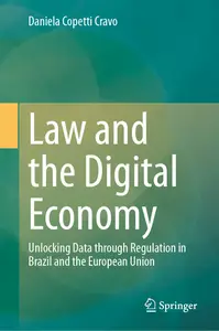 Law and the Digital Economy - Daniela Copetti Cravo